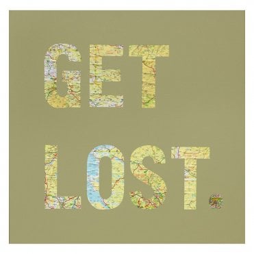 Get Lost (A Dismissal, Or A Call to Adventure?)