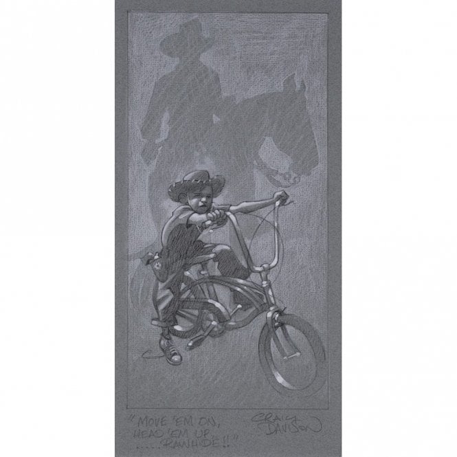Craig Davison Move 'Em On, Head 'Em Up... Rawhide!! (Sketch)