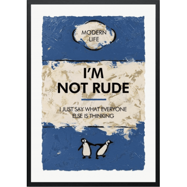 I'm Not Rude