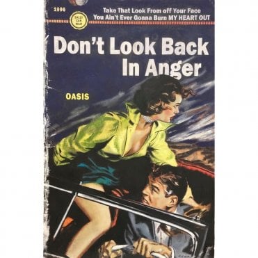 Don't Look Back In Anger