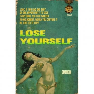 Lose Yourself