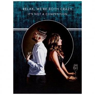Relax, We're Both Crazy (paper)